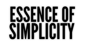 ESSENCE OF SIMPLICITY
